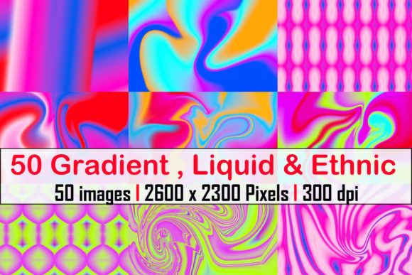 Download 50 LIQUID , GRADIENT, ETHNIC BACKGROUNDS - Ethnic backgrounds Collection